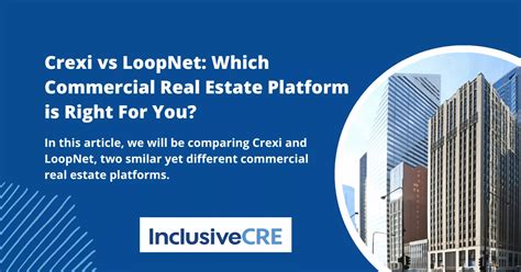 crexi vs loopnet.